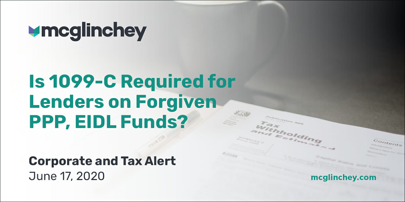 Is 1099 C Required For Lenders On Forgiven Ppp Eidl Funds Mcglinchey Stafford Pllc Is 1099 C Required For Lenders On Forgiven Ppp Eidl Funds Mcglinchey Stafford Pllc